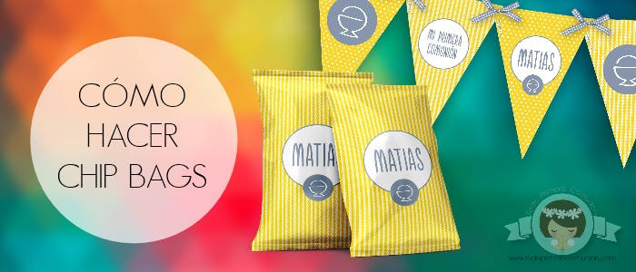 DIY: Chip Bags, bolsitas para primera comunión