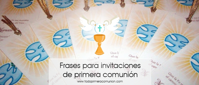Frases cortas para invitaciones de primera comunión