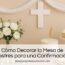 Cómo Decorar la Mesa de Postres para una Confirmación: Guía Creativa