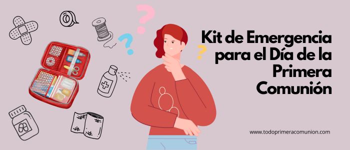 Kit de Emergencia para la Primera Comunión
