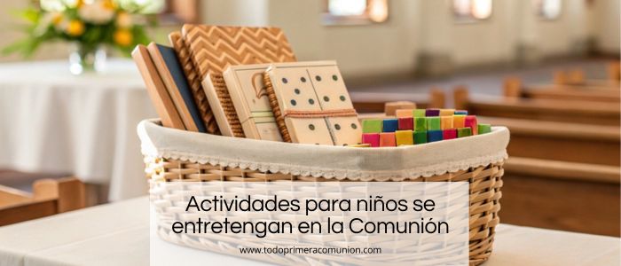 Actividades para que los niños se entretengan en la celebración de la Comunión Actividades para que los niños se entretengan en la celebración de la Comunión