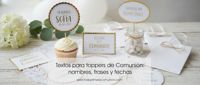 Textos para toppers de Comunión: nombres, frases y fechas